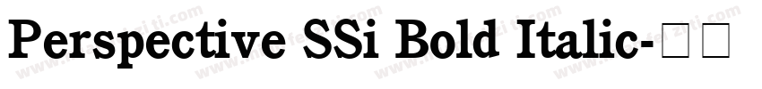 Perspective SSi Bold Italic字体转换